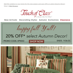 Reminder - Save an additional 20% on select Fall Finds!