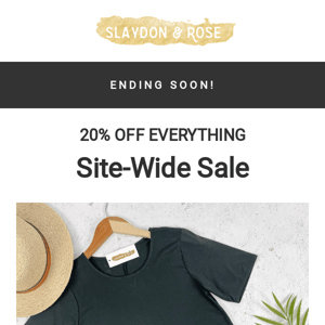 20% OFF Everything Is Ending!