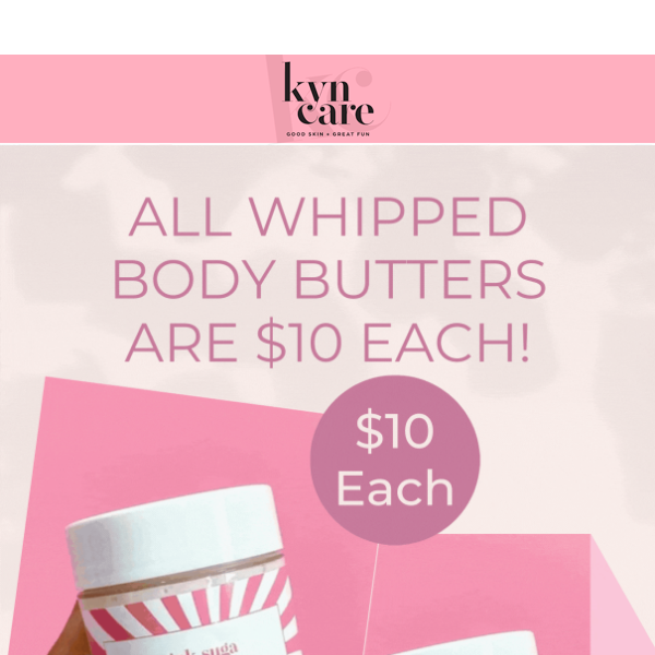 All Whipped Body Butters are $10 each!