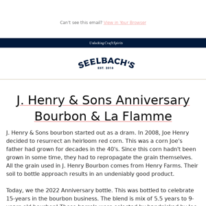 Did You Miss J. Henry & Sons Bourbon?