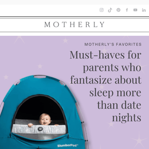 Must-haves for parents who fantasize about sleep more than date nights