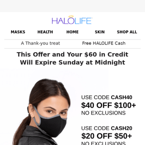 Your $60 in Credits Expire in Less Than 48 Hrs