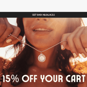 Here's 15% OFF!