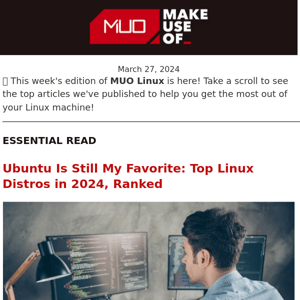 MUO Linux 🐧 We Rank Top Linux Distros of 2024 (Hint: Ubuntu Still Rules!)