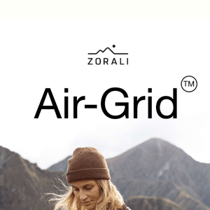 Air-grid. Super lightweight. Super warm.