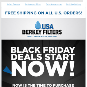 🎉🎅BLACK FRIDAY BERKEY DEALS START NOW! 🎅🎉