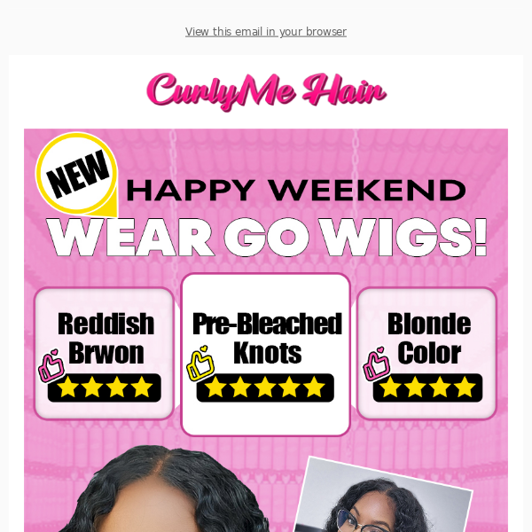 CurlyMe Comes New Glueless Wigs With Super Discount! | Happy Weekend❤️
