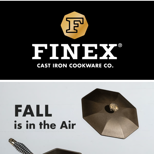 Discover Your Forever Skillet with FINEX Cast Iron Cookware