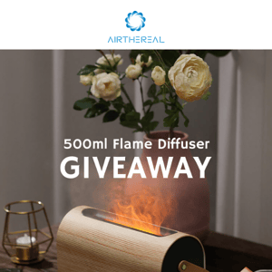 🔥Win a 500ml Flame Diffuser!🔥