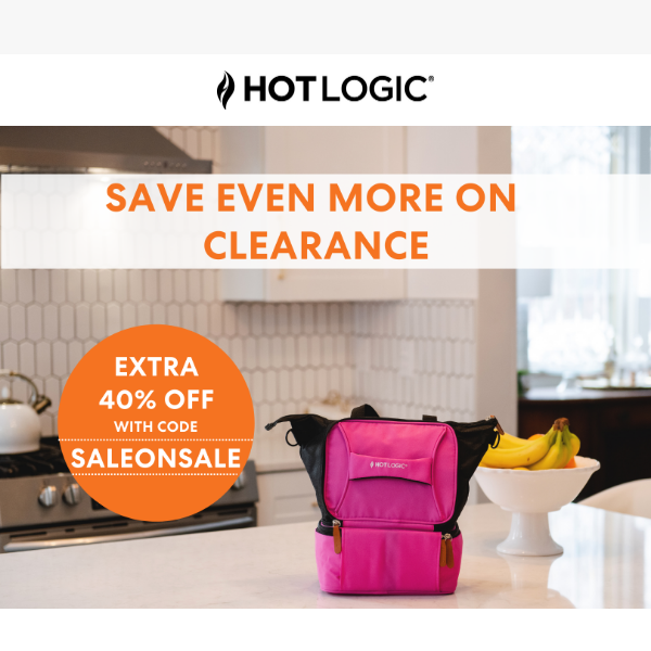 Clearance is an Extra 40% off for a Limited Time