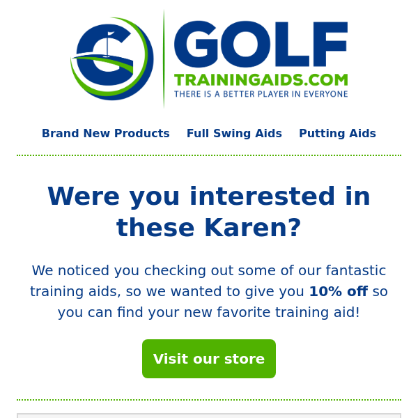 Saw something you loved Golf Training Aids? Take 10% off! 💚