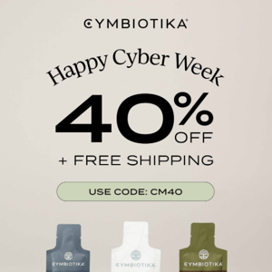 40% Off For Cyber Week 🙌