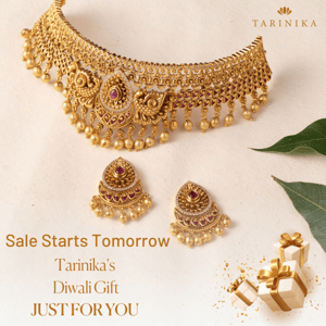 1 Day to Go! Sale Starts Tomorrow | Diwali Gift from Tarinika - Just for you!
