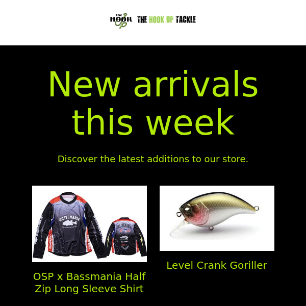 New arrivals this week