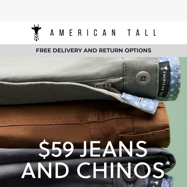 Tall Jeans + Chinos are $59 this weekend 😍 - American Tall