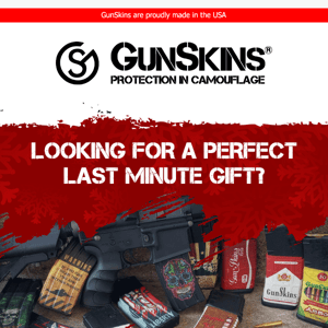 Christmas is tomorrow, and GunSkins is here to help.