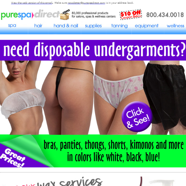 Pure Spa Direct! Ooodles of Disposable Spa Undergarments + $10 Off $100 or more of any of our 85,000+ products!