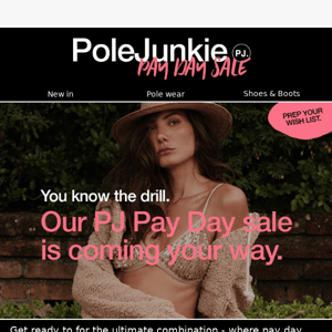 The PJ Pay Day Sale is coming 📆