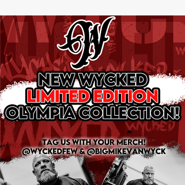 WYCKED OLYMPIA COLLECTION NOW LIVE!