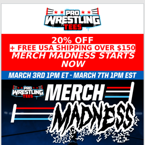 Save 20%: Merch Madness Starts Now