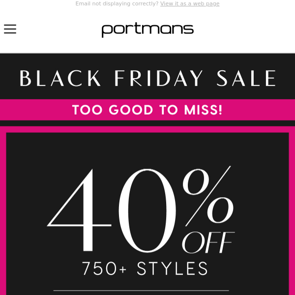 Don't Miss This - 40% Off Must-Have Styles