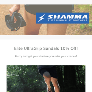 Elite UltraGrip Sandals- 10% Off for a Limited Time!