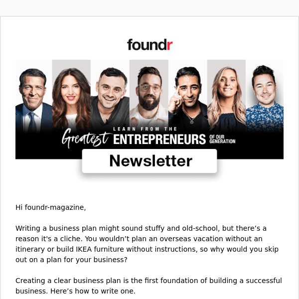 Foundr Magazine, write a business plan that you can deliver.