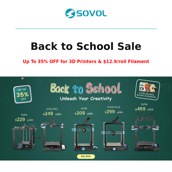 Up To 35% OFF on Sovol 3D Printers With $12.9/Roll 3D Filaments!