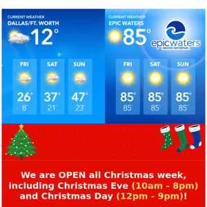 Open Christmas Eve & Christmas Day!