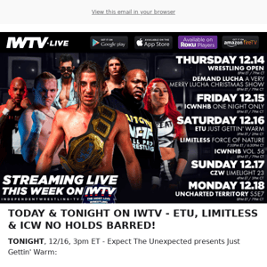 TONIGHT on IWTV - ETU, Limitless & ICW NHB!
