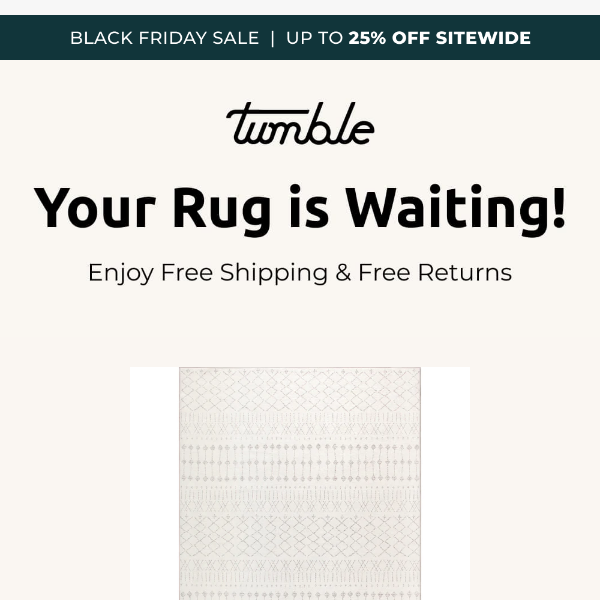 Your new rug is waiting…