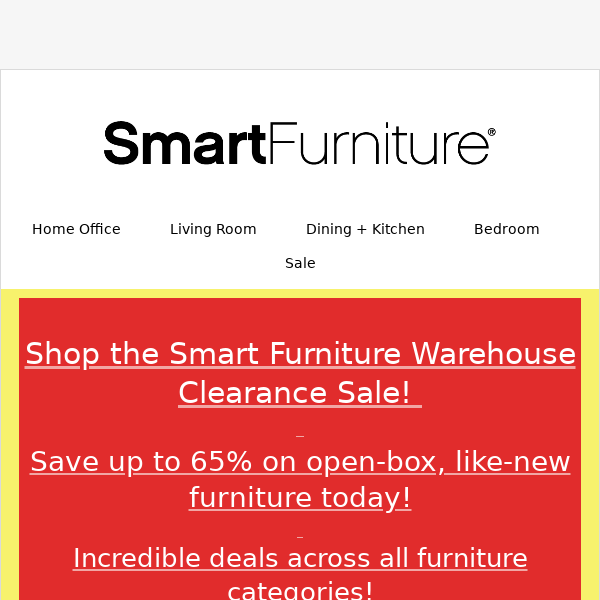 Discover Unbeatable Prices at Our Warehouse Clearance Sale! - Smart  Furniture