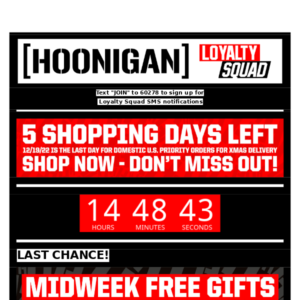 LAST CHANCE FOR FREE MIDWEEK GIFTS