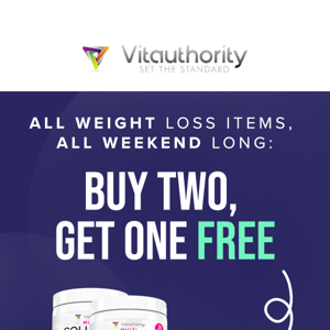 Buy 2, Get 1 Free Weight Loss Items!