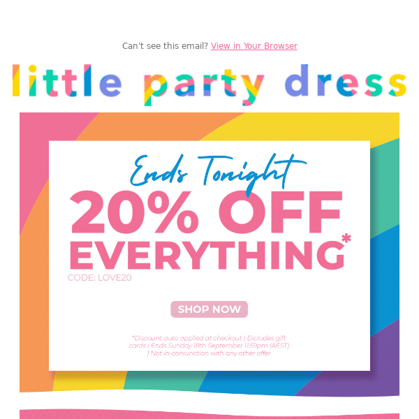 Last chance: 20% off EVERYTHING*  🌈🛍❤️