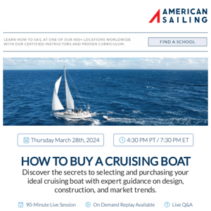 This Thursday: How to Buy a Cruising Boat with Captain John Neal — Register Now!