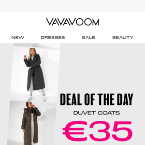 Deal of the day- duvet coats €35