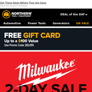 Last Chance For Milwaukee Savings + Free Gift Inside!