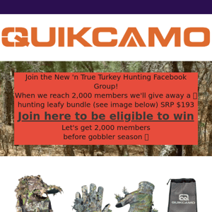 Hey Quik Camo! Win Big When You Join our Turkey Hunting Group