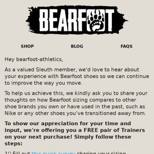 Share Your Bearfoot Sizing Experience