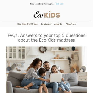 FAQs: Answers to your top 5 questions about the Eco Kids mattress 🌿