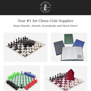 Your #1 for Chess Club Supplies - Demo Boards, Awards, Scorebooks and Much More!