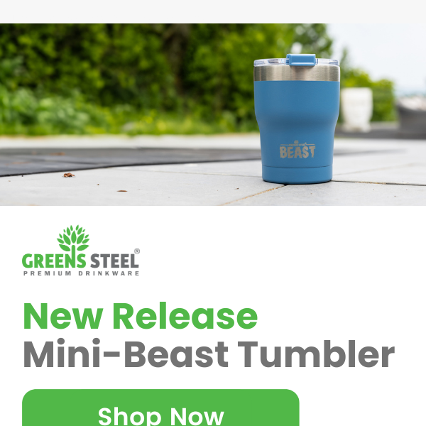 Meet the MINI-BEAST  New Release from Greens Steel