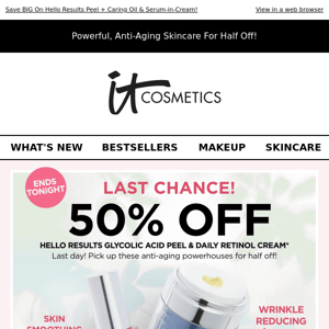 FINAL HOURS! 50% OFF Hello Results Skincare