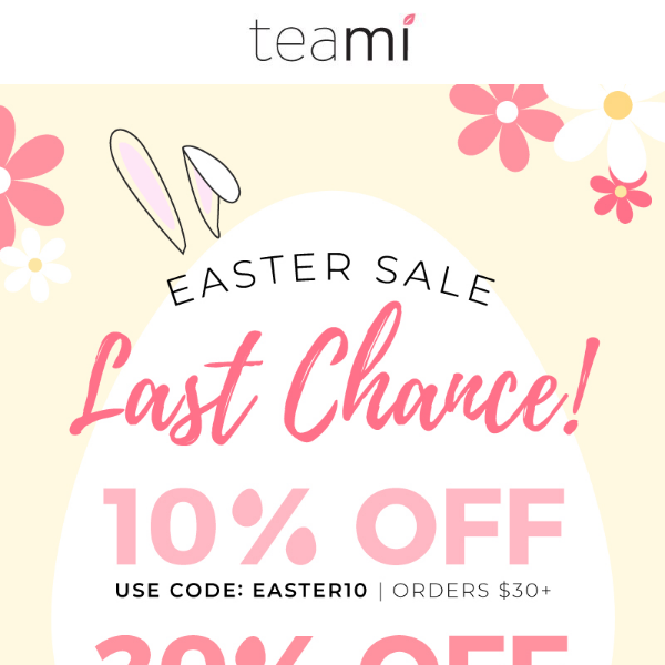 It's your LAST CHANCE for 30% OFF! 😢