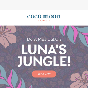 Don't miss out on Luna's Jungle! 🌺🌿