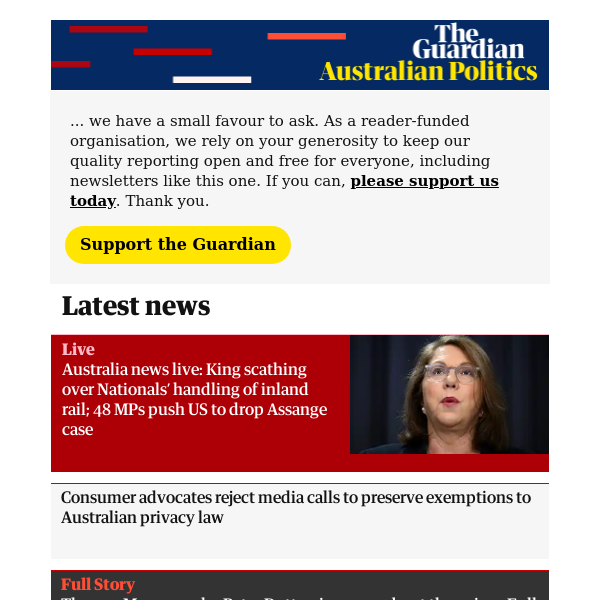 Australian politics: Australia news live: King scathing over Nationals’ handling of inland rail; 48 MPs push US to drop Assange case