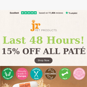 Last 48 Hours | 15% OFF all Paté - don’t miss out!