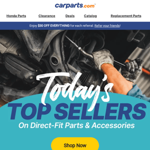 Save on Top Sellers Today, Auto Parts Warehouse!