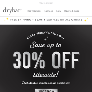 Up to 30% off Drybar's Best in Blowouts